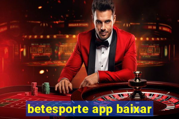 betesporte app baixar